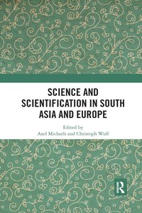 bokomslag Science and Scientification in South Asia and Europe