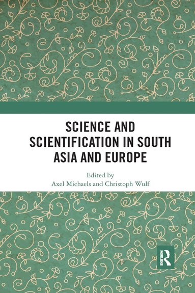 bokomslag Science and Scientification in South Asia and Europe