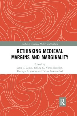 Rethinking Medieval Margins and Marginality 1