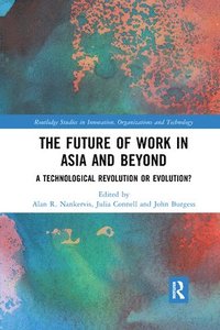bokomslag The Future of Work in Asia and Beyond