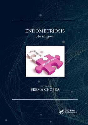 Seema Chopra - Endometriosis, Häftad