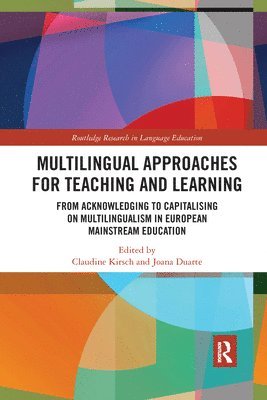 Multilingual Approaches for Teaching and Learning 1