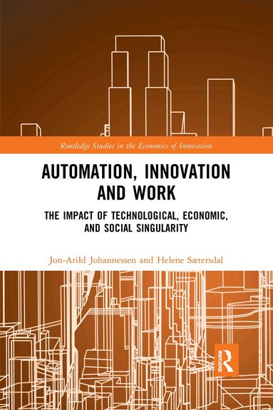 Jon-Arild Johannessen, Helene Sætersdal - Automation, Innovation and Work, Häftad
