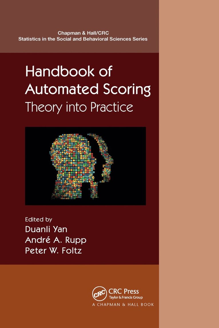 Duanli Yan, André A. Rupp, Peter W. Foltz, Andre A. Rupp, André a. Rupp - Handbook of Automated Scoring, Häftad