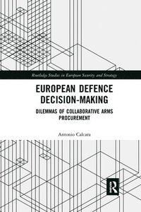 bokomslag European Defence Decision-Making