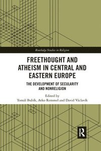 bokomslag Freethought and Atheism in Central and Eastern Europe