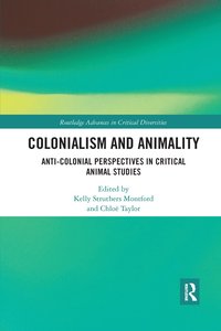 bokomslag Colonialism and Animality