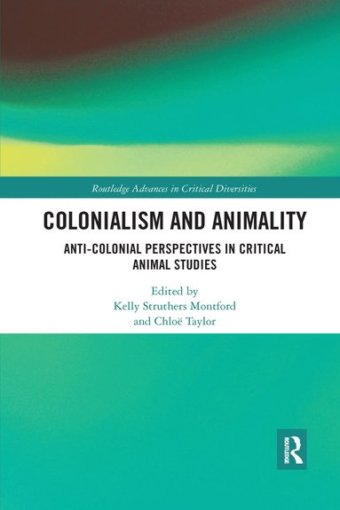 bokomslag Colonialism and Animality