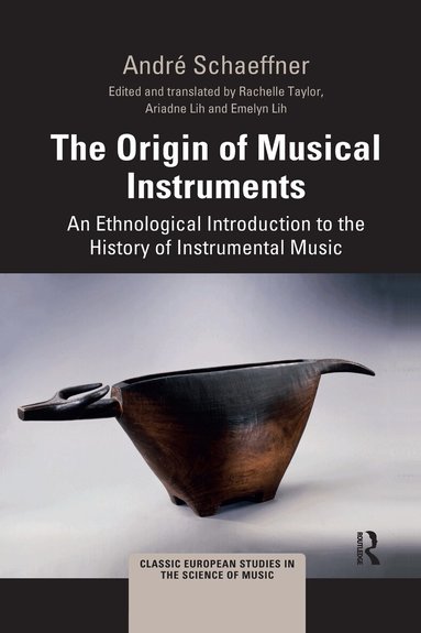 André Schaeffner, Rachelle Taylor - Origin of Musical Instruments, Häftad