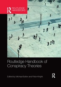 bokomslag Routledge Handbook of Conspiracy Theories