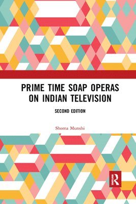 Prime Time Soap Operas on Indian Television 1