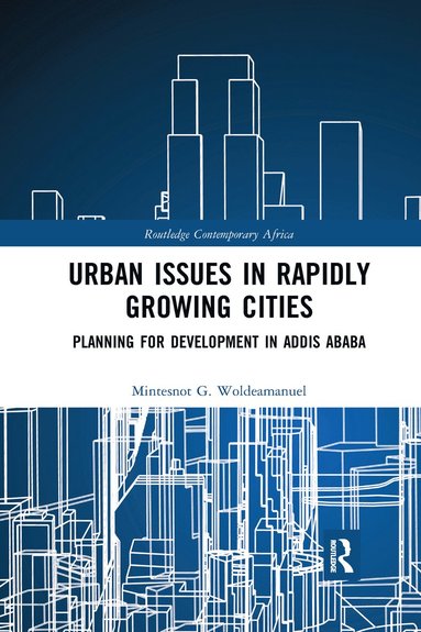 bokomslag Urban Issues in Rapidly Growing Cities