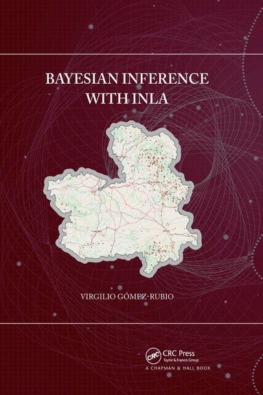 Virgilio Gomez-Rubio - Bayesian inference with INLA, Häftad