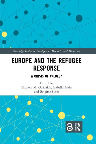 Elżbieta M. Goździak, Izabella Main, Brigitte Suter - Europe and the Refugee Response, Häftad
