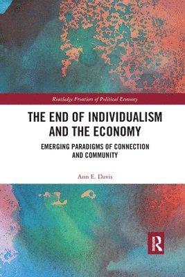 The End of Individualism and the Economy 1