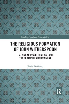 The Religious Formation of John Witherspoon 1