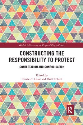 Constructing the Responsibility to Protect 1