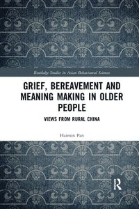 bokomslag Grief, Bereavement and Meaning Making in Older People