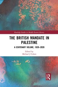 bokomslag The British Mandate in Palestine