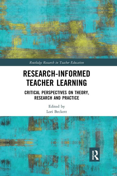Lori Beckett - Research-Informed Teacher Learning, Häftad