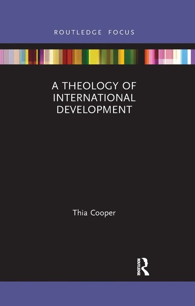 bokomslag Theology of International Development