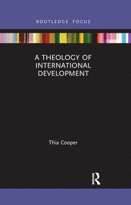 A Theology of International Development 1