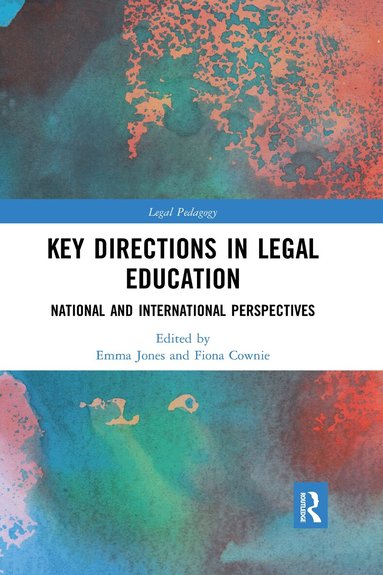 Emma Jones, Fiona Cownie - Key Directions in Legal Education, Häftad