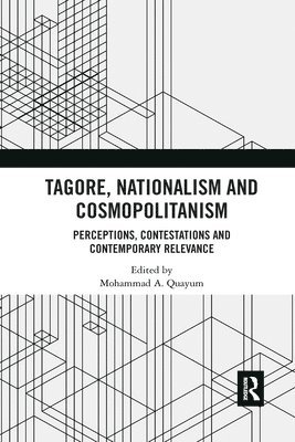 Tagore, Nationalism and Cosmopolitanism 1