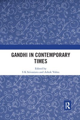 Gandhi in Contemporary Times
