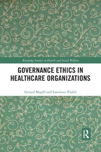bokomslag Governance Ethics in Healthcare Organizations