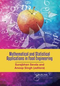 bokomslag Mathematical and Statistical Applications in Food Engineering