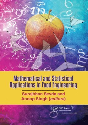 Mathematical and Statistical Applications in Food Engineering 1