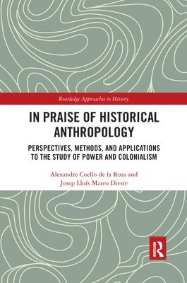 In Praise of Historical Anthropology 1