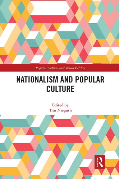 bokomslag Nationalism and Popular Culture