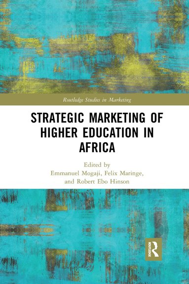 bokomslag Strategic Marketing of Higher Education in Africa