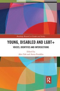 bokomslag Young, Disabled and LGBT+