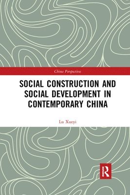 Social Construction and Social Development in Contemporary China