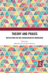 bokomslag Theory and Praxis