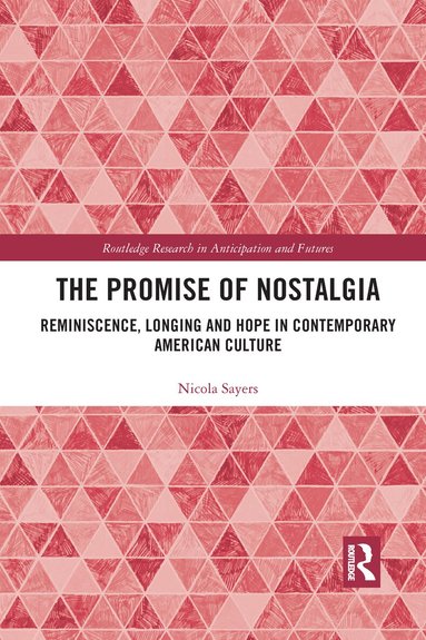 Nicola Sayers - Promise of Nostalgia, Häftad