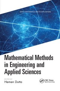 bokomslag Mathematical Methods in Engineering and Applied Sciences