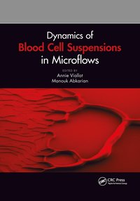 bokomslag Dynamics of Blood Cell Suspensions in Microflows