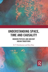 bokomslag Understanding Space, Time and Causality