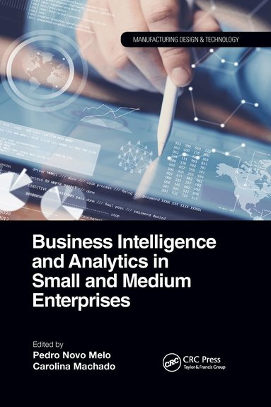 Pedro Novo Melo, Carolina Machado - Business Intelligence and Analytics in Small and Medium Enterprises, Häftad