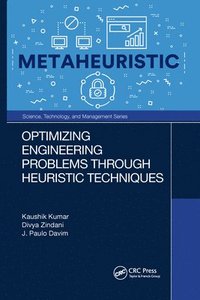 bokomslag Optimizing Engineering Problems through Heuristic Techniques