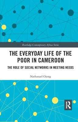 The Everyday Life of the Poor in Cameroon 1