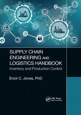 bokomslag Supply Chain Engineering and Logistics Handbook