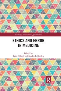 bokomslag Ethics and Error in Medicine