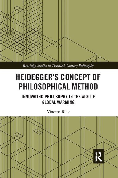 Vincent Blok - Heidegger’s Concept of Philosophical Method, Häftad