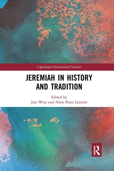 Jim West, Niels Peter Lemche - Jeremiah in History and Tradition, Häftad