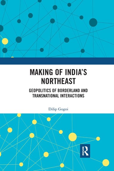 bokomslag Making of India's Northeast